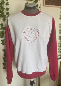 Love Is Patient Sweatshirt